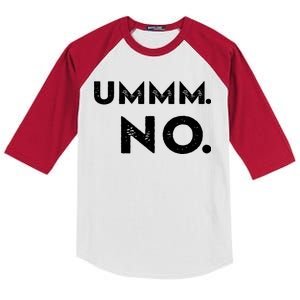 Umm No Funny Sarcastic Saying Kids Colorblock Raglan Jersey