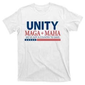 Unity Maga Maha We Are Got A Country To Save T-Shirt