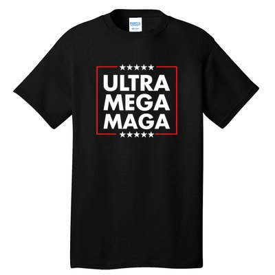 Ultra Mega Maga Trump Liberal Supporter Republican Family Tall T-Shirt