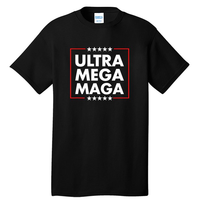 Ultra Mega Maga Trump Liberal Supporter Republican Family Tall T-Shirt