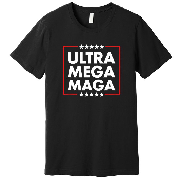 Ultra Mega Maga Trump Liberal Supporter Republican Family Premium T-Shirt