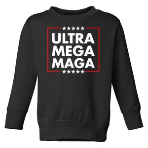 Ultra Mega Maga Trump Liberal Supporter Republican Family Toddler Sweatshirt