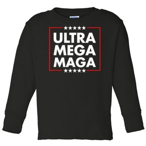 Ultra Mega Maga Trump Liberal Supporter Republican Family Toddler Long Sleeve Shirt