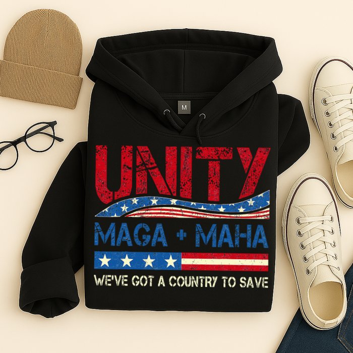 Unity Maga Maha WeVe Got A Country To Save American Flag Hoodie
