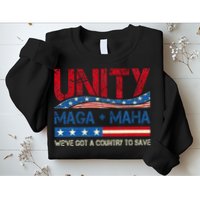 Unity Maga Maha WeVe Got A Country To Save American Flag Sweatshirt