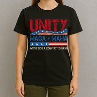 Unity Maga Maha WeVe Got A Country To Save American Flag T-Shirt