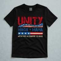 Unity Maga Maha WeVe Got A Country To Save American Flag T-Shirt