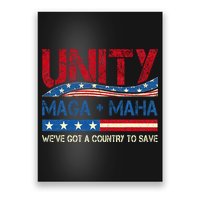 Unity Maga Maha WeVe Got A Country To Save American Flag Poster