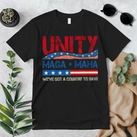 Unity Maga Maha WeVe Got A Country To Save American Flag Premium T-Shirt