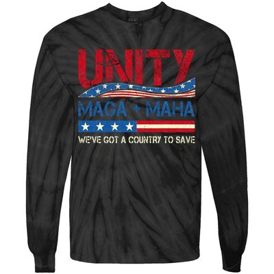 Unity Maga Maha WeVe Got A Country To Save American Flag Tie-Dye Long Sleeve Shirt