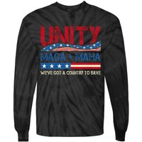 Unity Maga Maha WeVe Got A Country To Save American Flag Tie-Dye Long Sleeve Shirt
