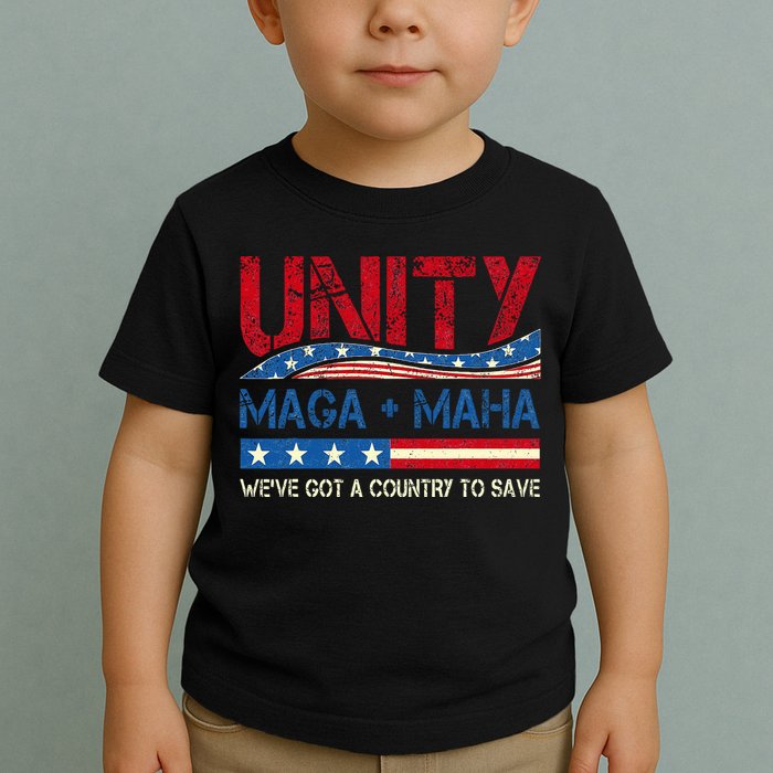 Unity Maga Maha WeVe Got A Country To Save American Flag Toddler T-Shirt