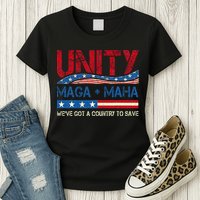 Unity Maga Maha WeVe Got A Country To Save American Flag Womens T-Shirt