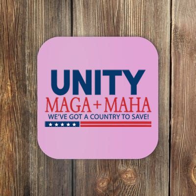 Unity Maga Maha WeVe Got A Country To Save Coaster