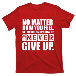 Ultimate Motivation Never Give Up Motivational T-Shirt