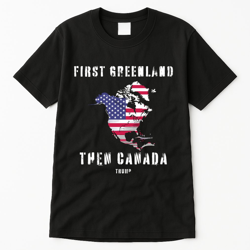 Updated Map Of America Canada And Greenland Trump Tall T-Shirt