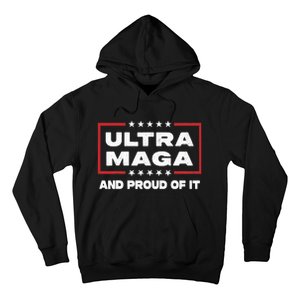 Ultra Maga Proud Ultra-Maga Hoodie