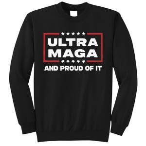 Ultra Maga Proud Ultra-Maga Sweatshirt