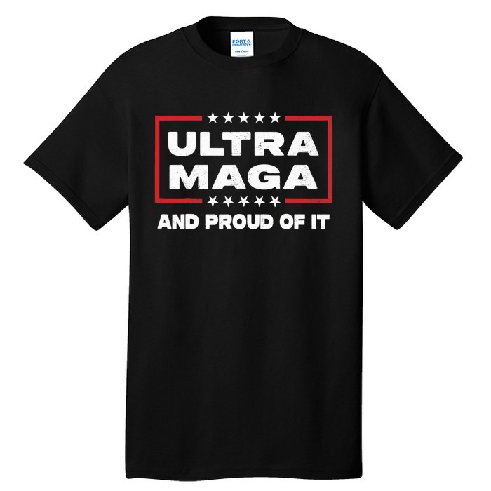 Ultra Maga Proud Ultra-Maga Tall T-Shirt