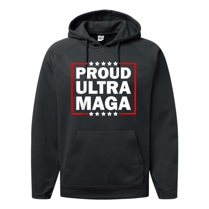 Ultra Maga Proud Ultra Maga Performance Fleece Hoodie