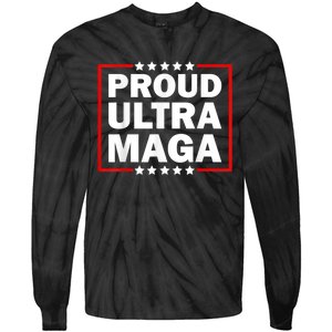 Ultra Maga Proud Ultra Maga Tie-Dye Long Sleeve Shirt