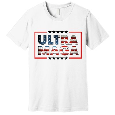 Ultra Maga Proud Patriotic American Flag Graphic UltraMaga Plus Size Shirts Premium T-Shirt