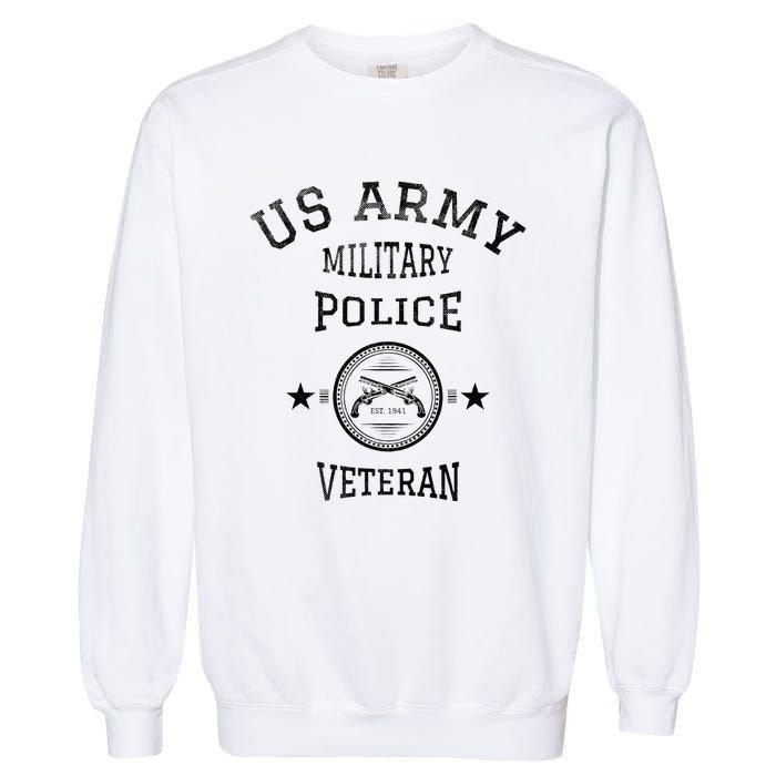 US Military Police Veteran Retired Police Officer Garment-Dyed Sweatshirt