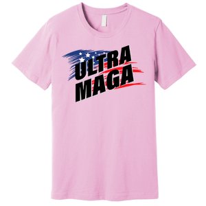 Ultra MAGA Pro American Pro Freedom Ultra MAGA Ultra Maga Premium T-Shirt