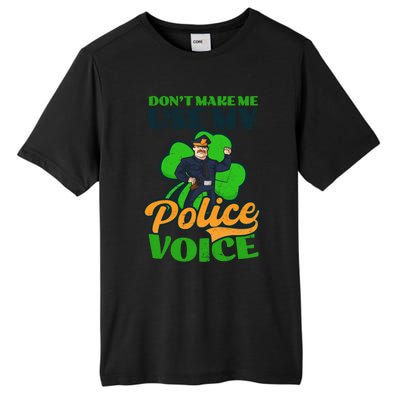 Use My Police Voice Design St Patricks Police Gift Tall Fusion ChromaSoft Performance T-Shirt