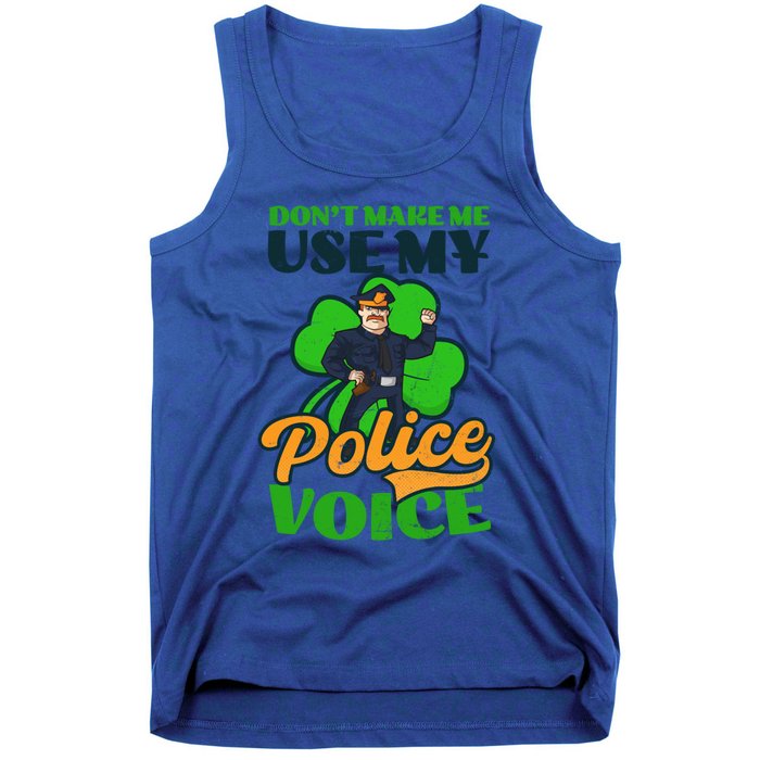 Use My Police Voice Design St Patricks Police Gift Tank Top