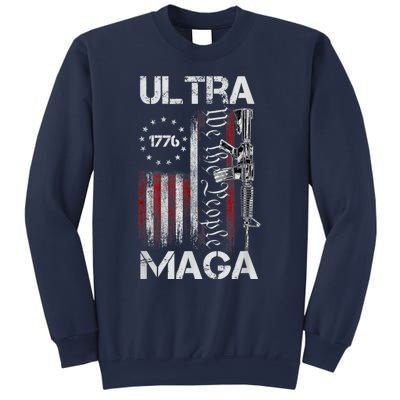 Ultra Maga Proud UltraMaga Sweatshirt