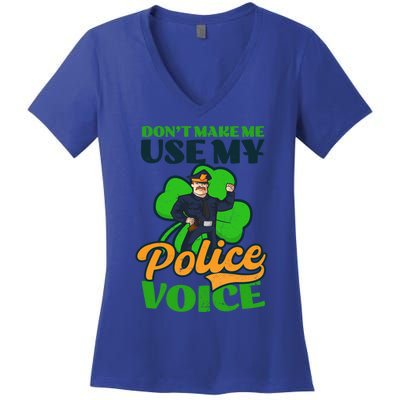 Use My Police Voice Design St Patricks Police Meaningful Gift Women's V-Neck T-Shirt