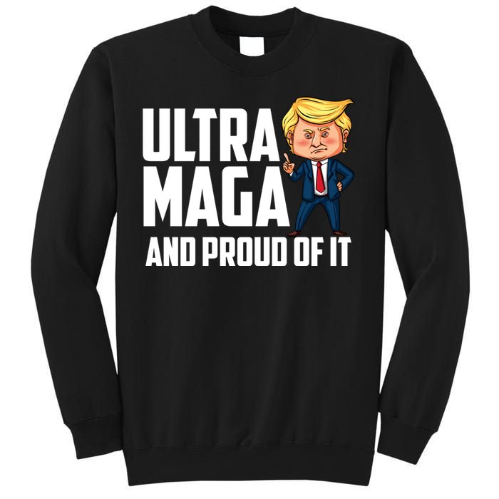 Ultra Maga Shirt Trump Ultra Maga And Proud Of It Sweatshirt