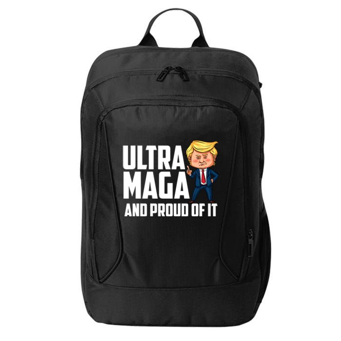 Ultra Maga Shirt Trump Ultra Maga And Proud Of It City Backpack