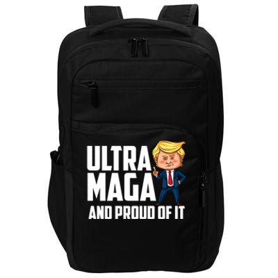 Ultra Maga Shirt Trump Ultra Maga And Proud Of It Impact Tech Backpack