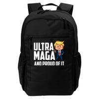 Ultra Maga Shirt Trump Ultra Maga And Proud Of It Daily Commute Backpack