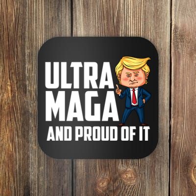 Ultra Maga Shirt Trump Ultra Maga And Proud Of It Coaster