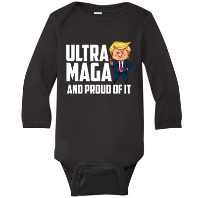 Ultra Maga Shirt Trump Ultra Maga And Proud Of It Baby Long Sleeve Bodysuit