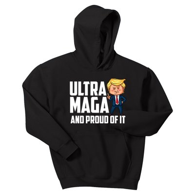 Ultra Maga Shirt Trump Ultra Maga And Proud Of It Kids Hoodie