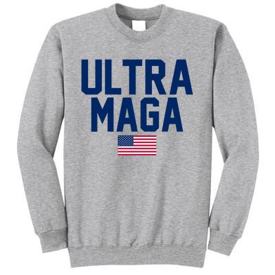 Ultra MAGA Shirt Maga King Funny Anti Biden American Flag Pro Trump Trendy Tall Sweatshirt