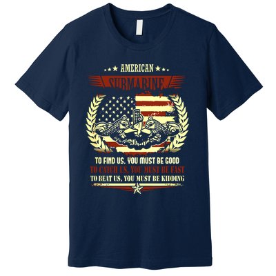 US Military Submarine Gift For A Veteran Submariner Premium T-Shirt