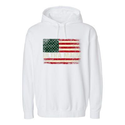 Ultra Maga Shirt US Flag Tee USA Top American Ultra Mega Garment-Dyed Fleece Hoodie