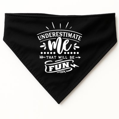 Underestimate Me That Will Be Fun USA-Made Doggie Bandana