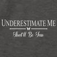 Underestimate Me That’ll Be Fun Fathers Day Vector Backpack