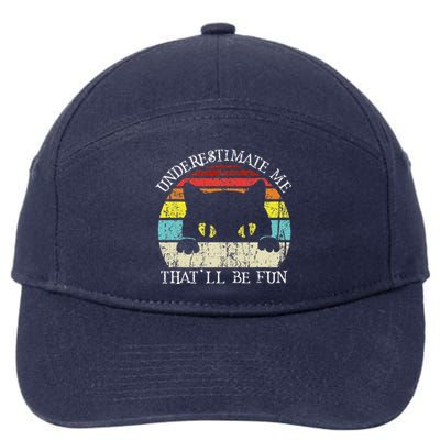 Underestimate Me Thatll Be Fun Vintage Cat Halloween 7-Panel Snapback Hat