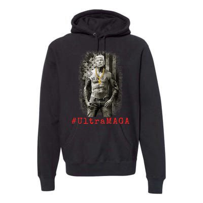 Ultra MAGA Trump The Great MAGA King Funny Gangster Premium Hoodie