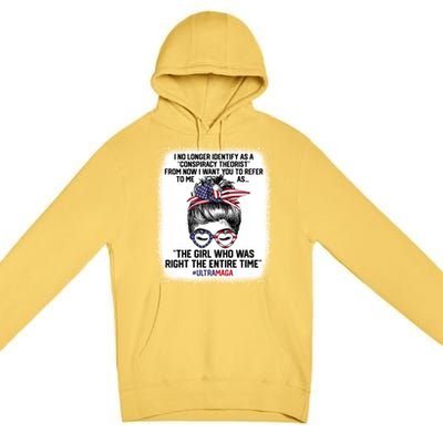 Ultra Maga Trump Was Right Entire Time Bleached Meaningful Gift Premium Pullover Hoodie