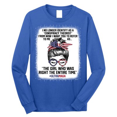 Ultra Maga Trump Was Right Entire Time Bleached Meaningful Gift Long Sleeve Shirt