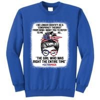 Ultra Maga Trump Was Right Entire Time Bleached Meaningful Gift Sweatshirt