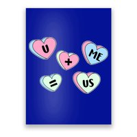 U + Me = Us Valentines Day Candy Gift Poster